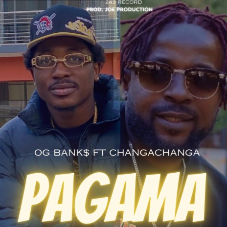 PAGAMA ft. CHANGACHANGA | Boomplay Music