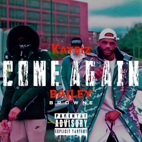 Come Again ft. Kaybiz | Boomplay Music