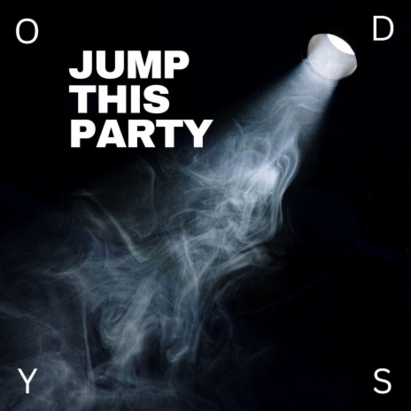 Jump This Party | Boomplay Music
