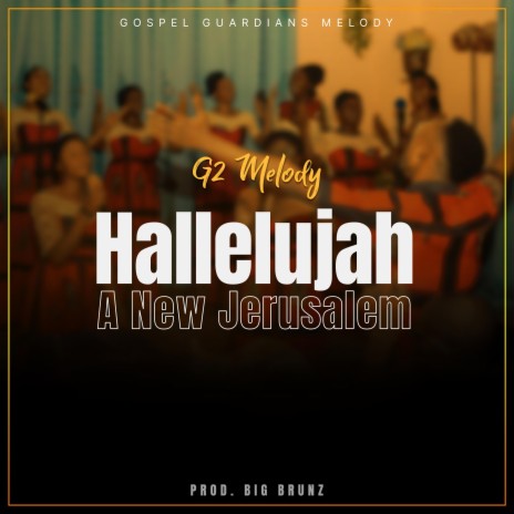 Hallelujah, A New Jerusalem | Boomplay Music