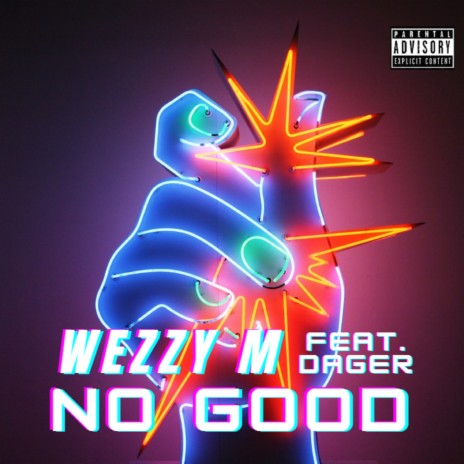No Good ft. Dager