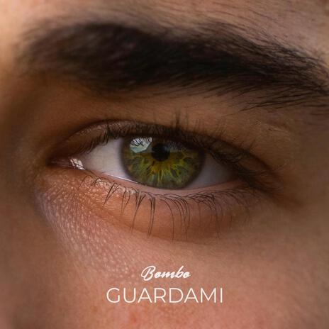 Guardami | Boomplay Music