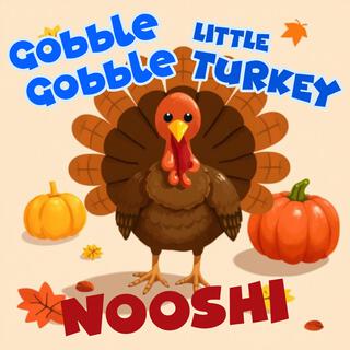 Gobble Gobble Little Turkey (Twinkle Twinkle Little Star Melody)