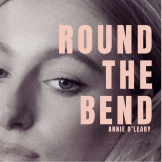 Round the Bend