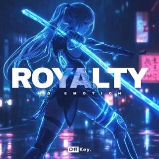 Royalty (Techno Version)