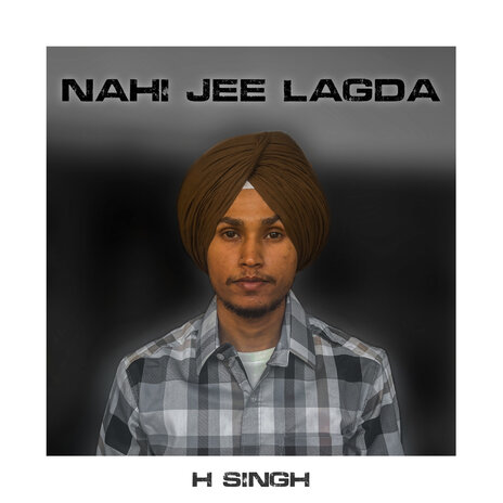 Nahi Jee Lagda | Boomplay Music