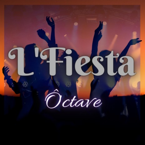 L'Fiesta | Boomplay Music