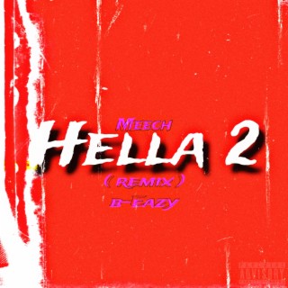 Hella 2 (Remix)