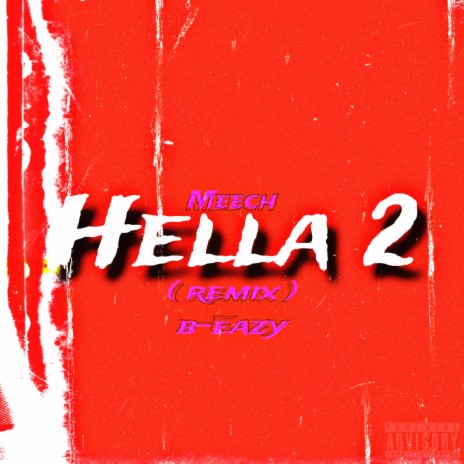 Hella 2 (Remix) ft. B-Eazy | Boomplay Music
