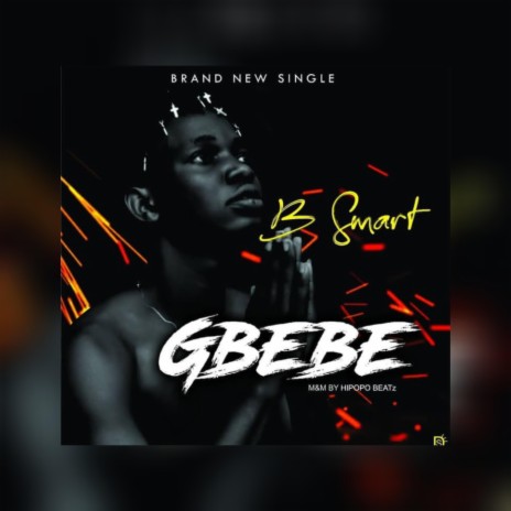 Gbebe Mi | Boomplay Music