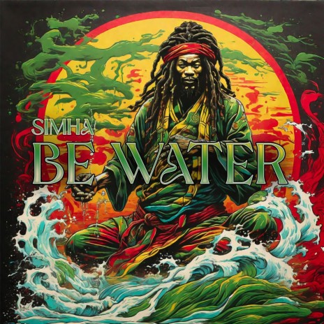 Be Water | Boomplay Music
