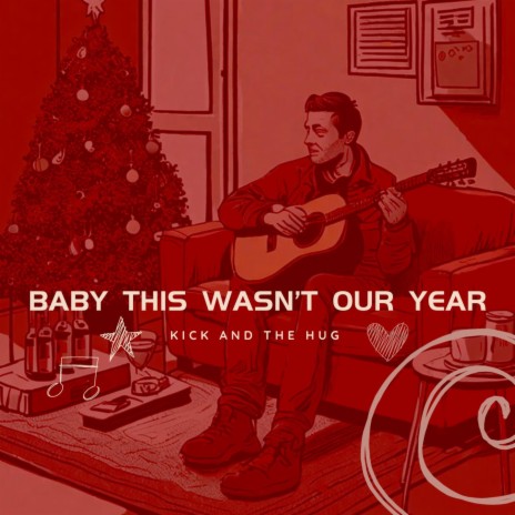 BABY THIS WASN'T OUR YEAR | Boomplay Music