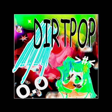 DIRTPOP