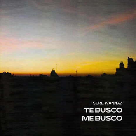 Te Busco Me Busco