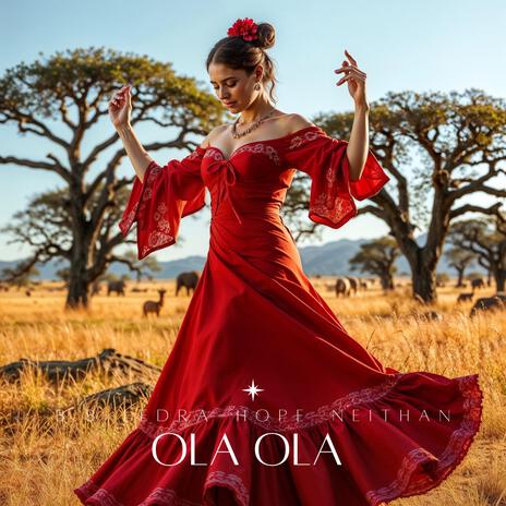 OLA OLA ft. Hope Mugabi & Ledra | Boomplay Music