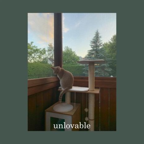 unlovable | Boomplay Music