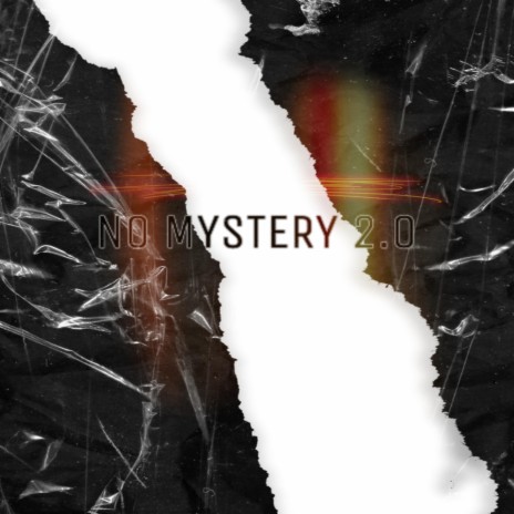 no mystery 2.0 | Boomplay Music