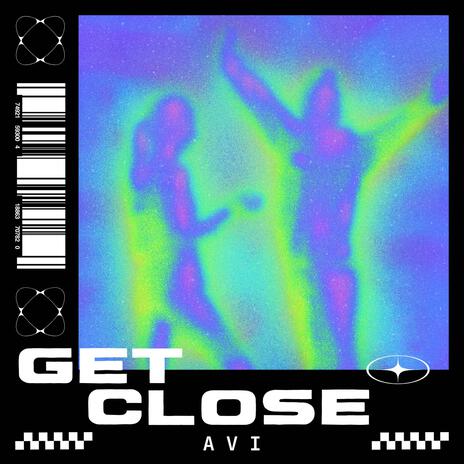 GET CLOSE | Boomplay Music