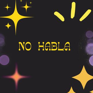 NO HABLA