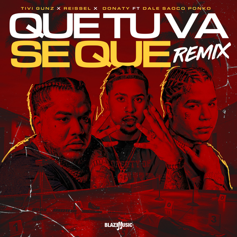 Que Tu Va Se Que (Remix) ft. Donaty, Reissel & Dale Saoco Ponko | Boomplay Music