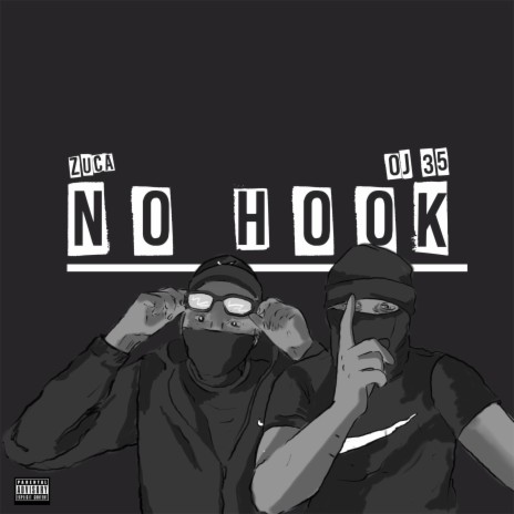 No Hook ft. OJ 35 | Boomplay Music