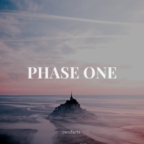 Phase One | Boomplay Music