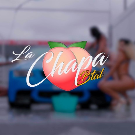 La Chapa | Boomplay Music