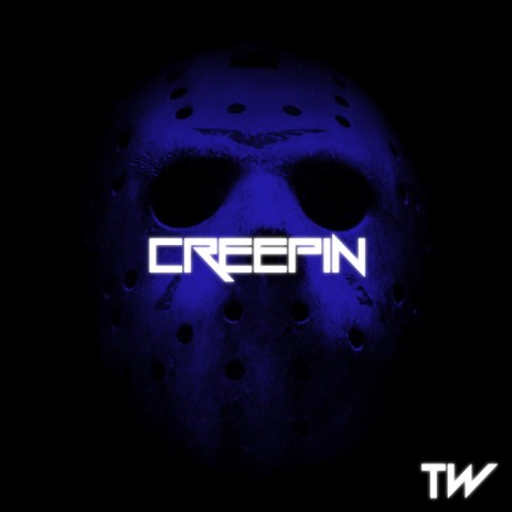 CREEPIN | Boomplay Music