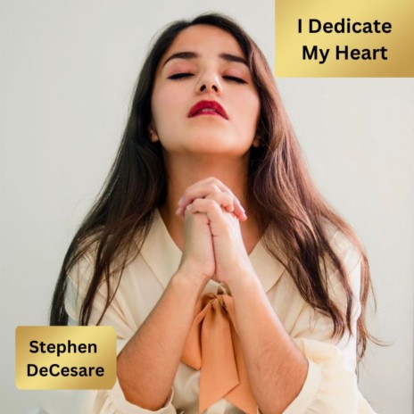 I Dedicate My Heart | Boomplay Music