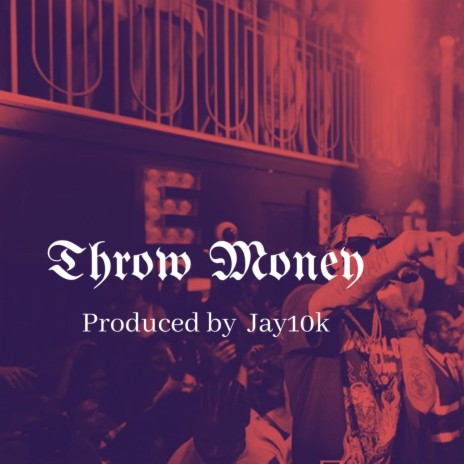 Throw Money | Boomplay Music