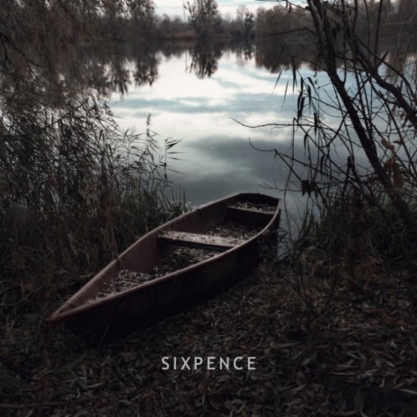 Sixpence | Boomplay Music