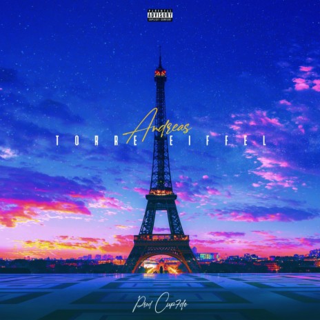 Torre Eiffel ft. Cup7do | Boomplay Music