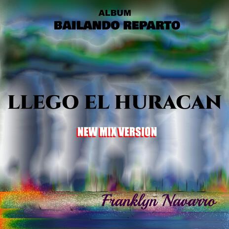 LLEGO EL HURACAN New Mix