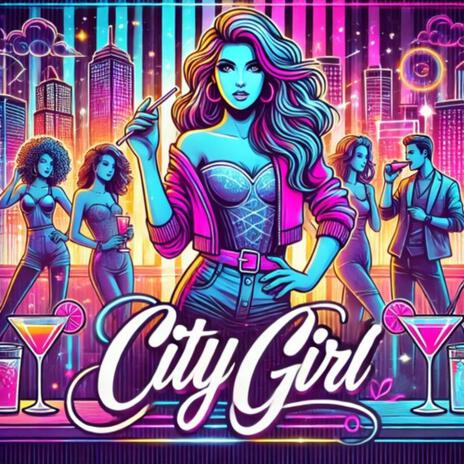 City Girl | Boomplay Music