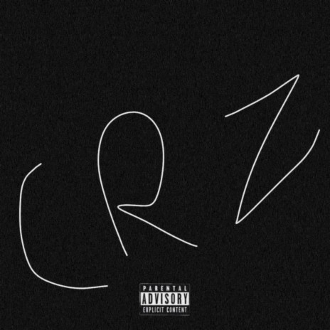 C R Z ft. Nevs, PReTin & Jesus' | Boomplay Music