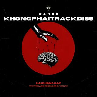 Không Phải Track Diss