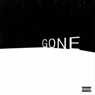 Gone