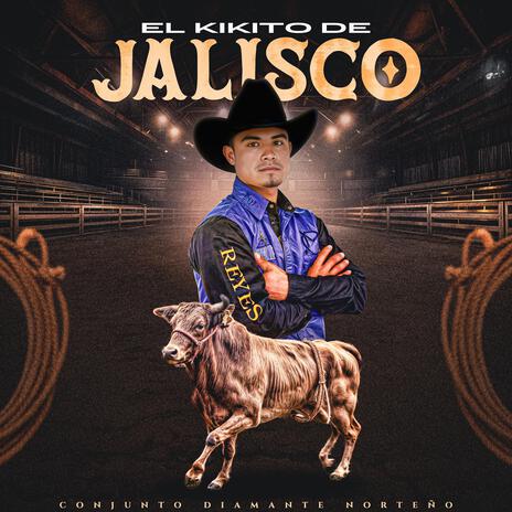 El Kikito de Jalisco | Boomplay Music