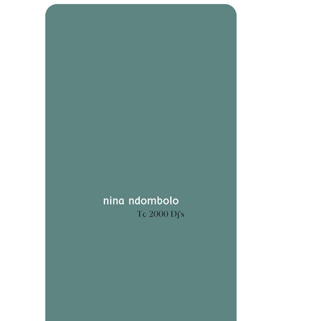 Nina ndombolo | Boomplay Music