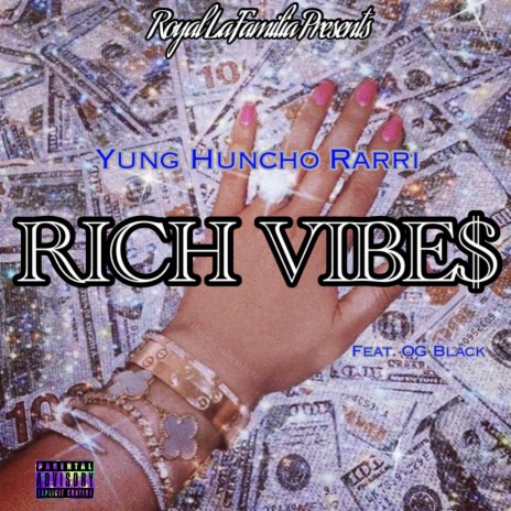 Rich Vibe$ ft. OG Black