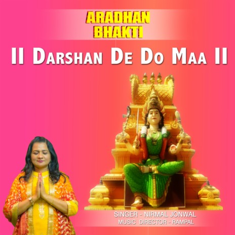 Darshan De Do Maa (mata) | Boomplay Music