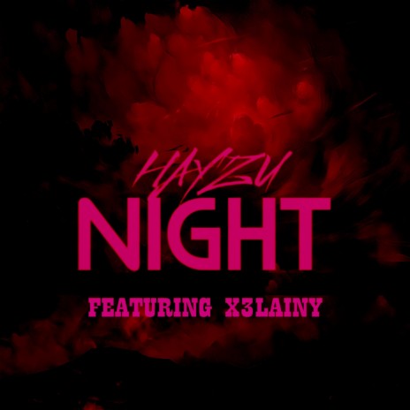 Night (Remix) ft. X3LAINY