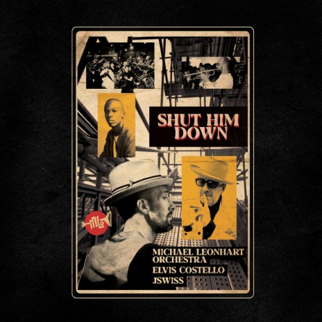 Shut Him Down ft. Elvis Costello & JSWISS | Boomplay Music