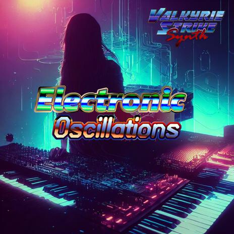 Electronic Oscillations | Boomplay Music