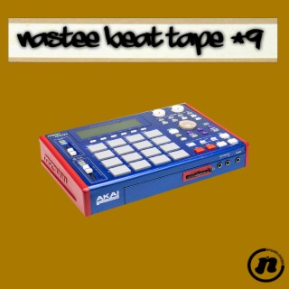 Nastee Beat Tape #9