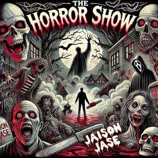 The Horror Show