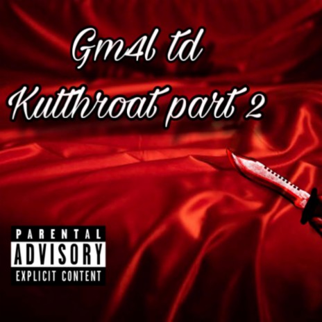 Kutthroat part 2