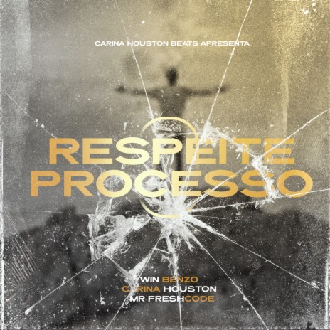 Respeite o Processo ft. Win Benzo & Mr. Freshcode | Boomplay Music