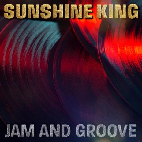 Jam and Groove | Boomplay Music