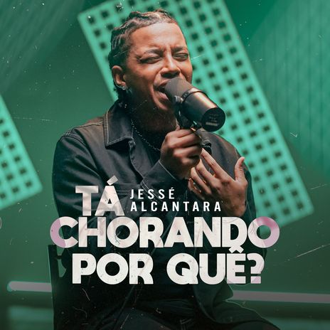 Tá Chorando por Quê? | Boomplay Music